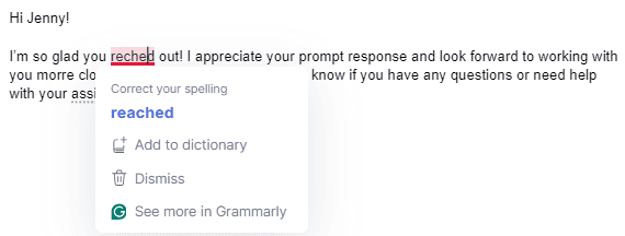 Using the Grammarly extension in Chrome allows you to quickly catch and fix mistakes.